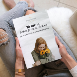 jak odzyskać siebie po toksycznym związku